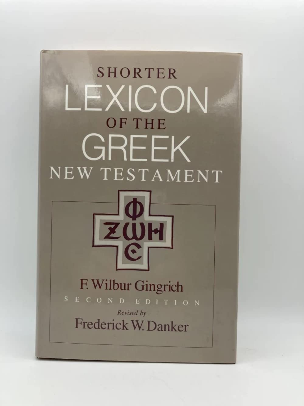 Shorter Lexicon of the Greek New Testament,New