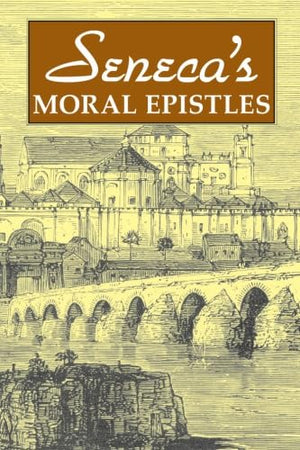 Seneca's Moral Epistles,Used