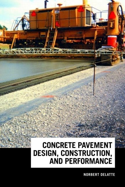 Concrete Pavement Design, Construction, and Performance,Used