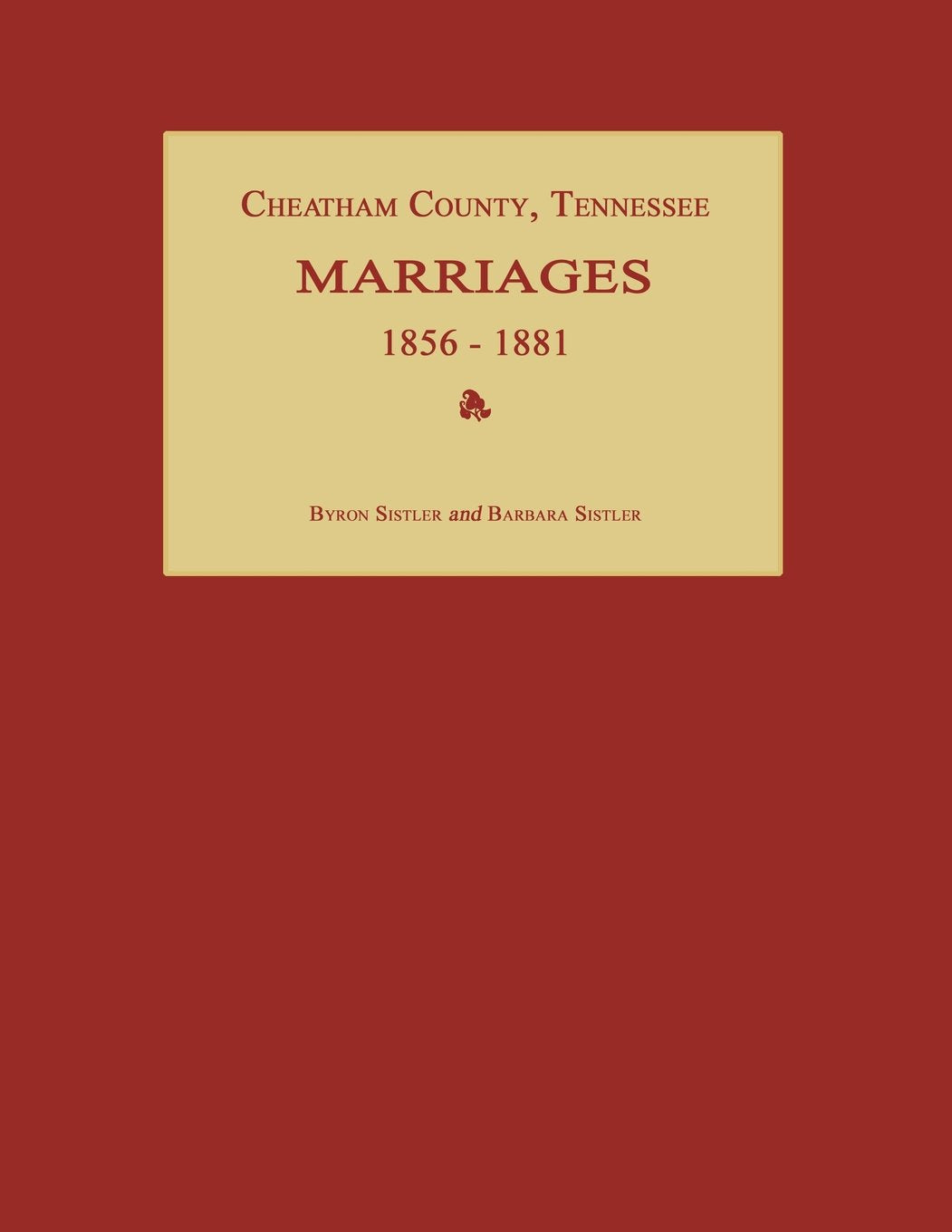 Cheatham County, Tennessee, Marriages 18561881,Used