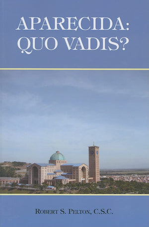 Aparecida: Quo Vadis?,Used