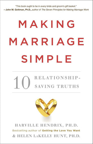 Making Marriage Simple: Ten RelationshipSaving Truths,Used