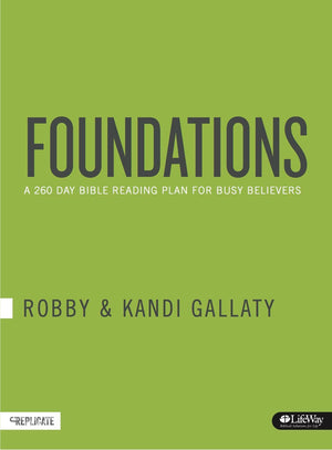 Foundations: A 260Day Bible Reading Plan for Busy Believers (Journal) by Robby Gallaty (20151101),Used