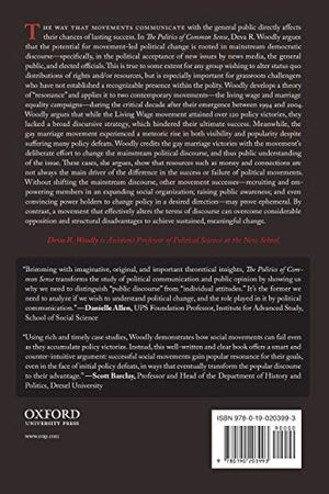 The Politics of Common Sense: How Social Movements Use Public Discourse to Change Politics and Win Acceptance,Used