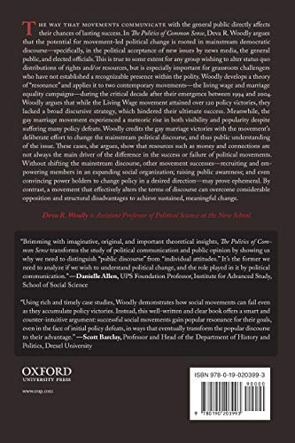 The Politics of Common Sense: How Social Movements Use Public Discourse to Change Politics and Win Acceptance,Used