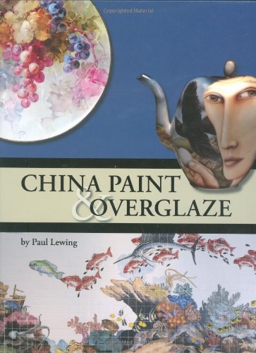 China Paint and Overglaze,New