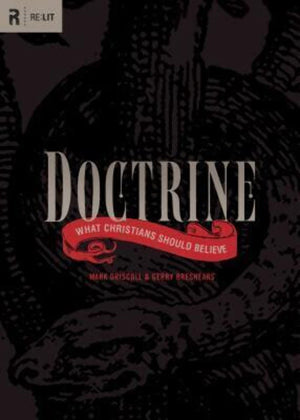 Doctrine: What Christians Should Believe (RE: Lit),New