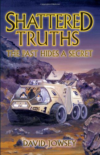 Shattered Truths: An'Tsari Trilogy No. 2: The Past Holds A Secret,Used