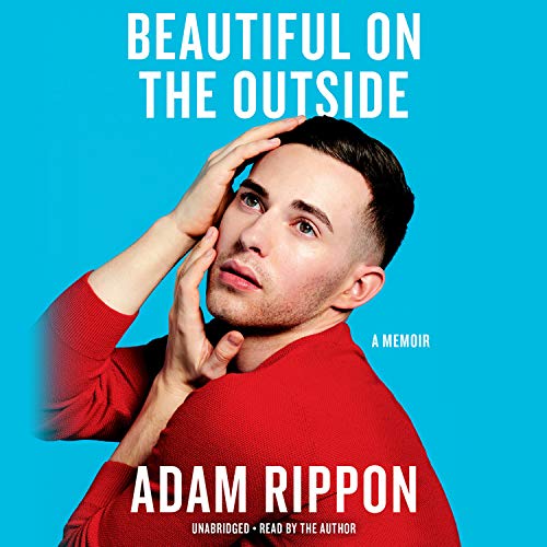 Beautiful On The Outside: A Memoir