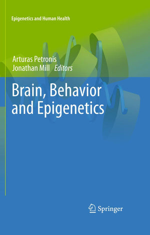 Brain, Behavior and Epigenetics (Epigenetics and Human Health),Used