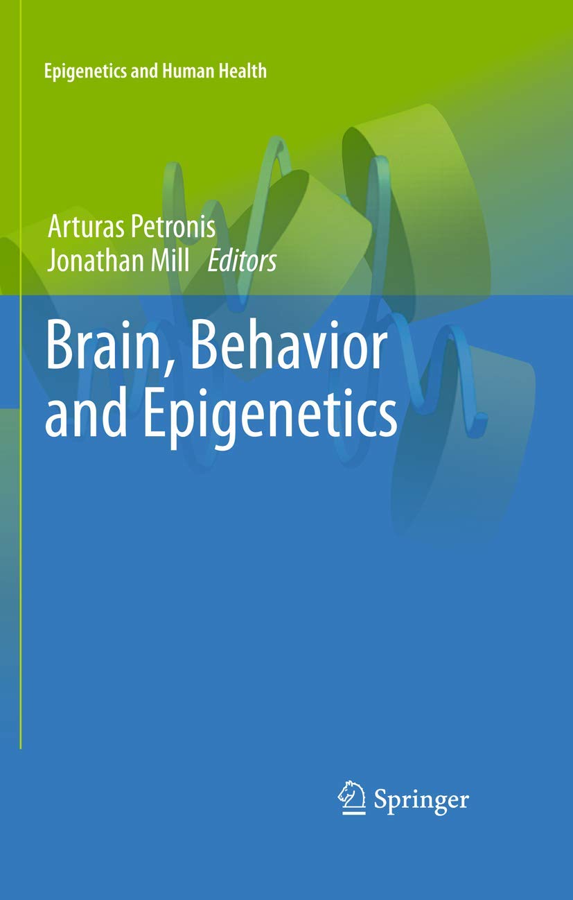 Brain, Behavior and Epigenetics (Epigenetics and Human Health),Used