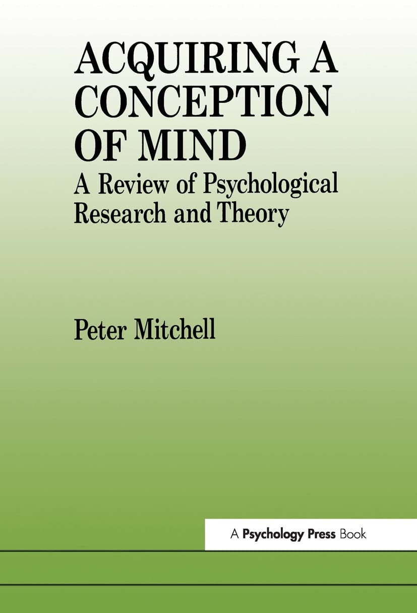 Acquiring a Conception of Mind: A Review of Psychological Research and Theory,Used