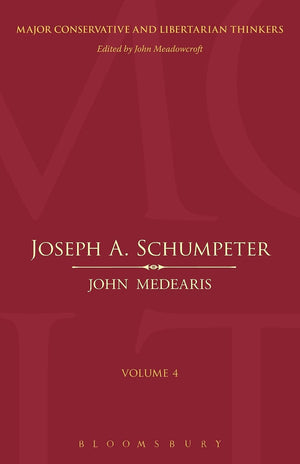 Joseph A. Schumpeter (Major Conservative And Libertarian Thinkers),Used