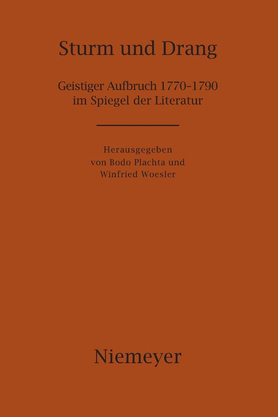 Sturm und Drang: Geistiger Aufbruch 17701790 im Spiegel der Literatur (German Edition),Used
