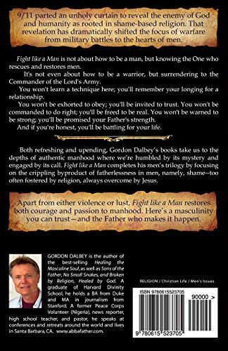 Fight Like A Man: A New Manhood for a New Warfare,Used