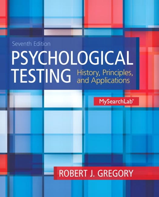 Psychological Testing: History, Principles and Applications (7th Edition),Used
