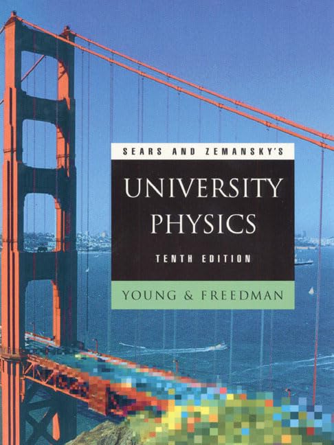 Sears And Zemansky'S University Physics (10Th Edition),New