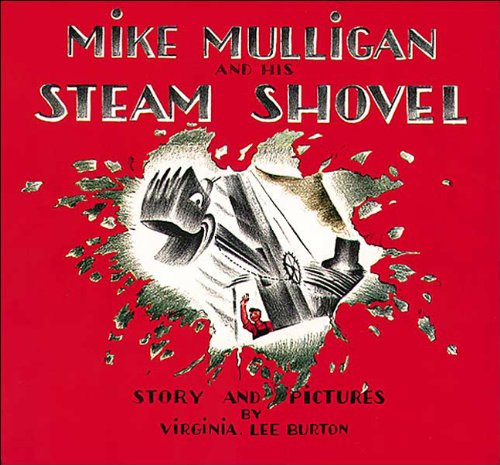 Mike Mulligan And His Steam Shovel (Turtleback School & Library Binding Edition) (Sandpiper Books),New