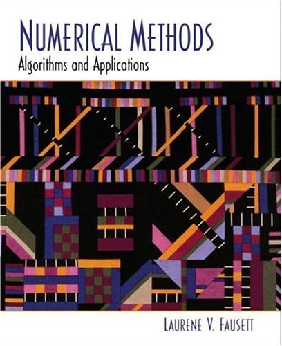 Numerical Methods: Algorithms and Applications,New