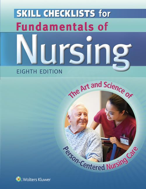 Skill Checklists for Fundamentals of Nursing: The Art and Science of PersonCentered Nursing Care,Used
