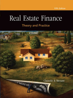 Real Estate Finance: Theory And Practice (With Cdrom),New