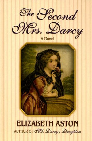 The Second Mrs. Darcy (Thorndike Press Large Print Clean Reads),Used