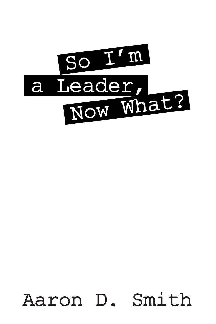 So I'm a Leader, Now What?,Used
