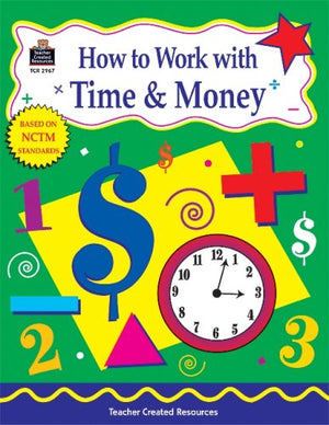 How to Work with Time and Money, Grades 46,Used