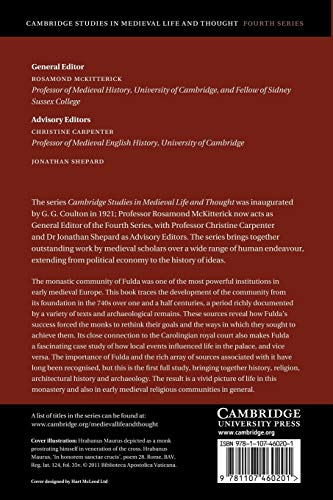 The Making of the Monastic Community of Fulda, c.744c.900 (Cambridge Studies in Medieval Life and Thought: Fourth Series),Used
