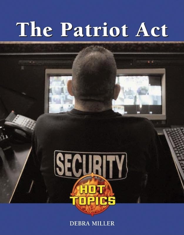 The Patriot Act (Hot Topics),Used
