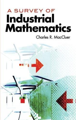 A Survey of Industrial Mathematics (Dover Books on Mathematics),Used