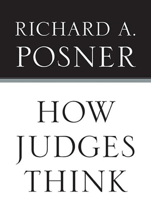 How Judges Think (Pims  Polity Immigration and Society Series),Used