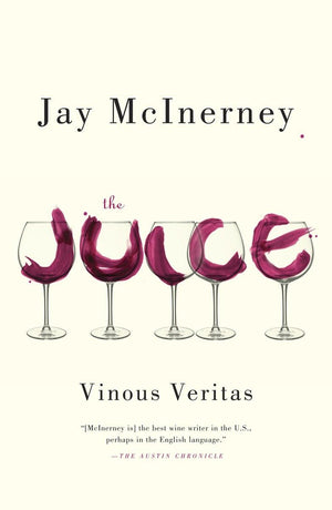 The Juice: Vinous Veritas,Used