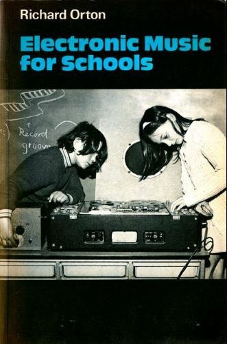 Electronic Music for Schools (Resources of Music, Series Number 19),Used