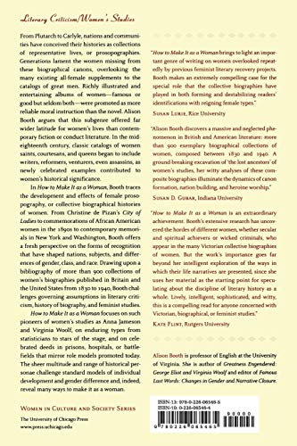 How to Make It as a Woman: Collective Biographical History from Victoria to the Present (Women in Culture and Society),Used
