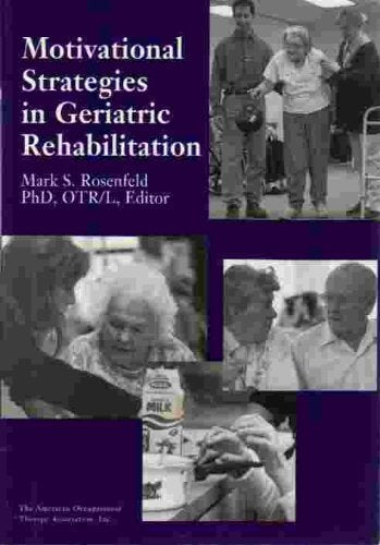 Motivational Strategies in Geriatric Rehabilitation,Used