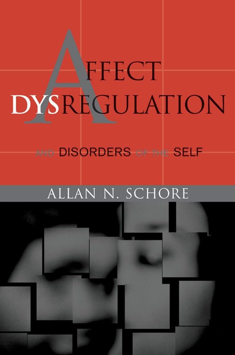 Affect Dysregulation and Disorders of the Self,Used