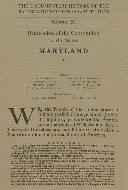 The Documentary History of the Ratification of the Constitution, Volume 11: Ratification of the Constitution by the States, Mary,Used