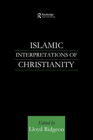 Islamic Interpretations Of Christianity