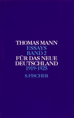 Fr das neue Deutschland 1919  1925 (Thomas Mann, Essays),Used