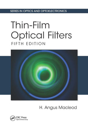 ThinFilm Optical Filters: Fifth Edition (Series in Optics and Optoelectronics),Used