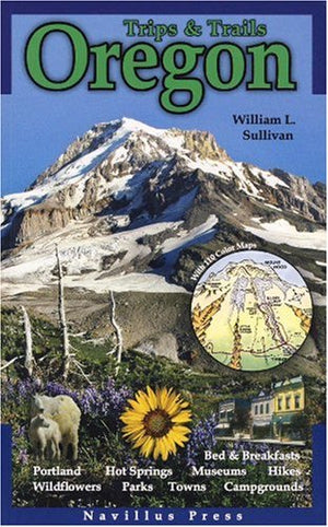 Oregon Trips & Trails,New