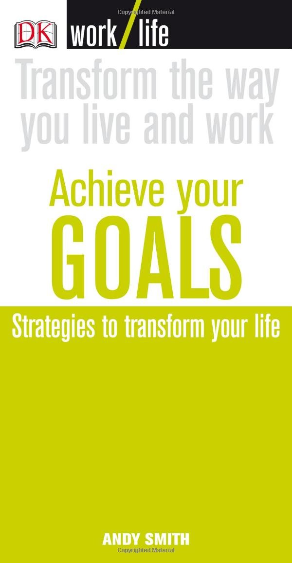 Achieve Your Goals (Worklife),New