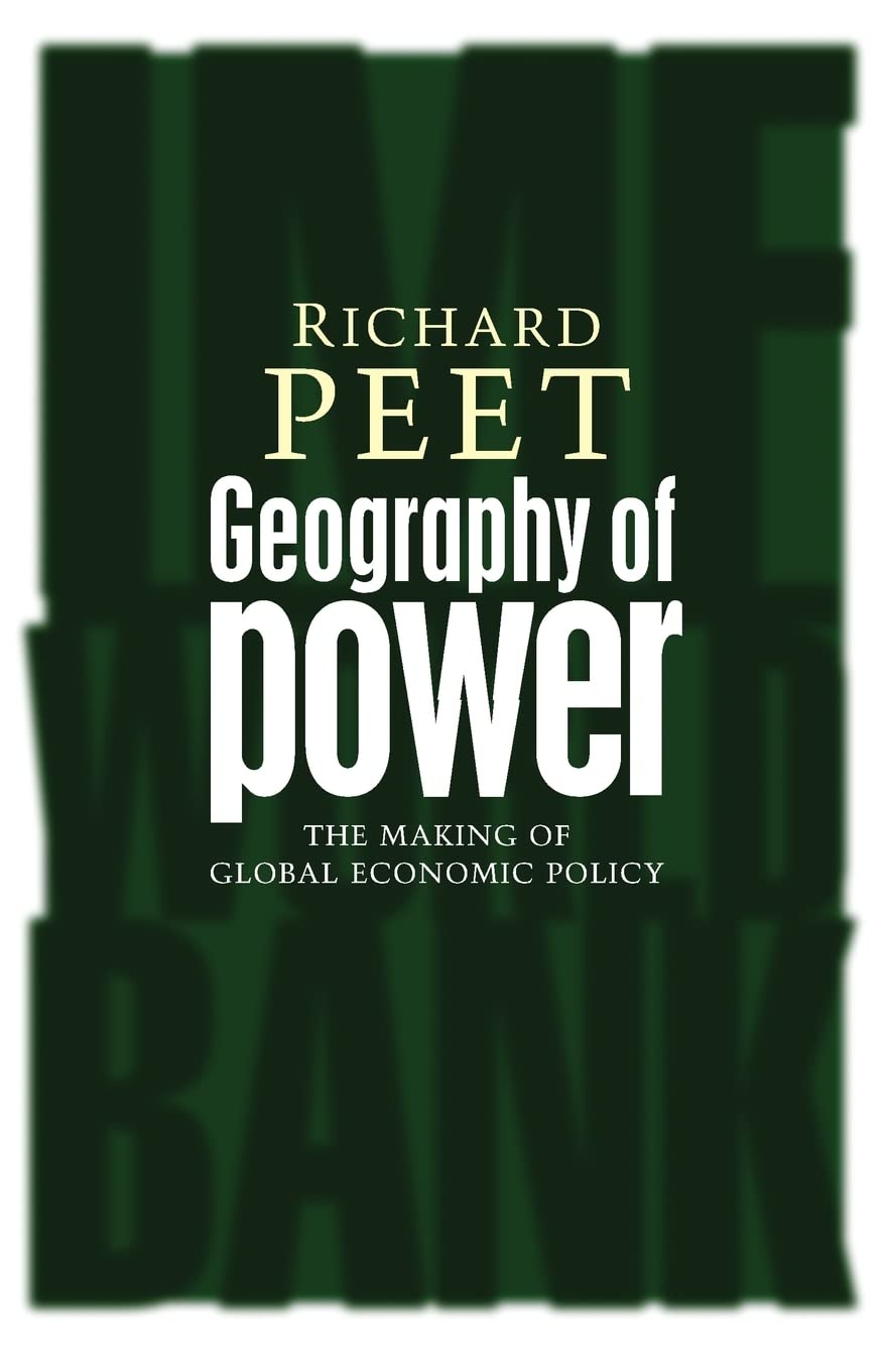Geography of Power: Making Global Economic Policy,Used