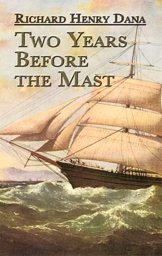Two Years Before the Mast: A Personal Narrative (Dover Maritime),Used