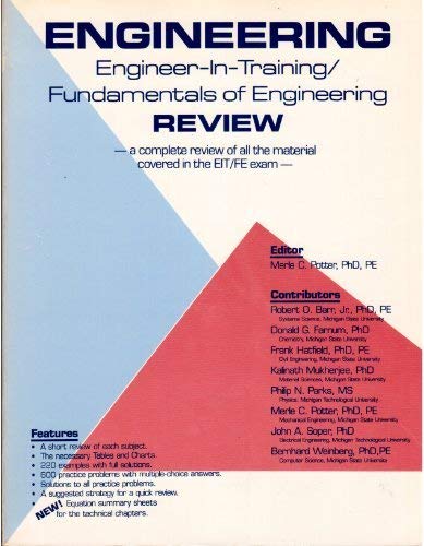 Fundamentals of Engineering Review: A Complete Review of all of the Material Covered in the FE/EIT Exam,Used