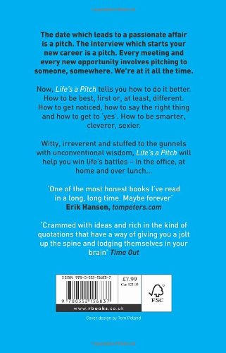 Life's a Pitch: How to Sell Yourself and Your Brilliant Ideas,Used