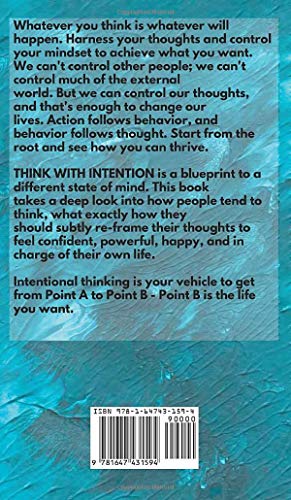 Think With Intention: Reprogram Your Mindset, Perspectives, and Thoughts. Control Your Fate and Unlock Your Potential.,Used