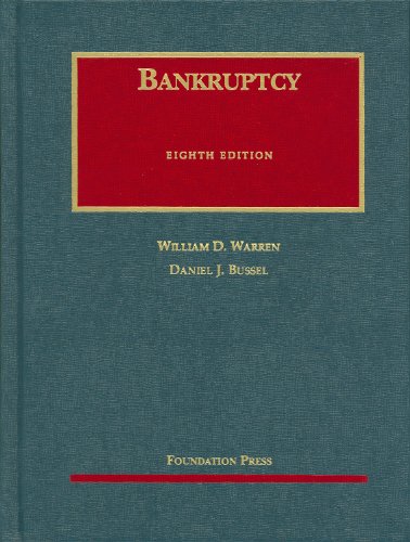 Bankruptcy, 8th Edition (University Casebook),New