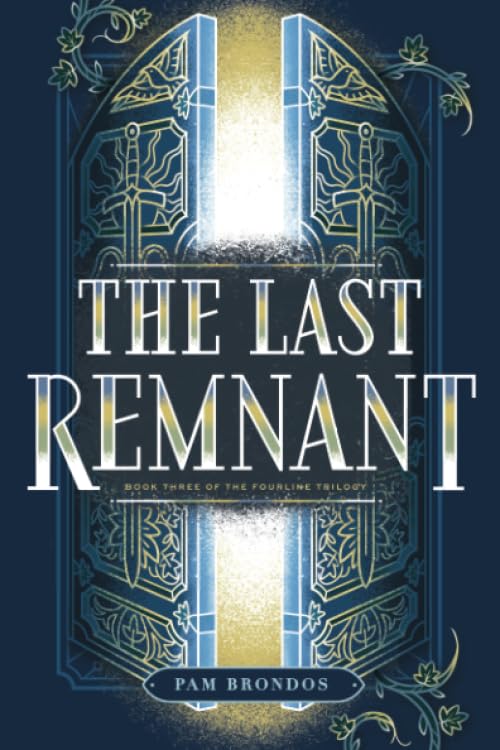 The Last Remnant (The Fourline Trilogy, 3),Used